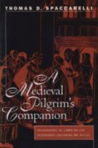 Cover for Thomas D. Spaccarelli · A Medieval Pilgrim's Companion (Taschenbuch) (1998)