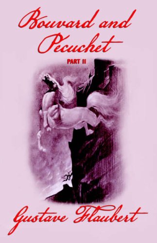 Cover for Gustave Flaubert · Bouvard and Pecuchet, Part 2 (Paperback Bog) (2025)