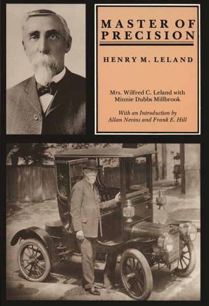 Cover for Ottilie M. Leland · Master of Precision: Henry M. Leland (Paperback Book) [New edition] (1996)