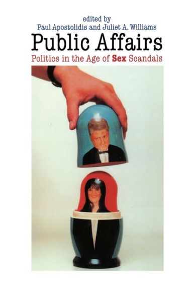 Cover for Juliet Williams · Public Affairs: Politics in the Age of Sex Scandals (Paperback Book) (2004)