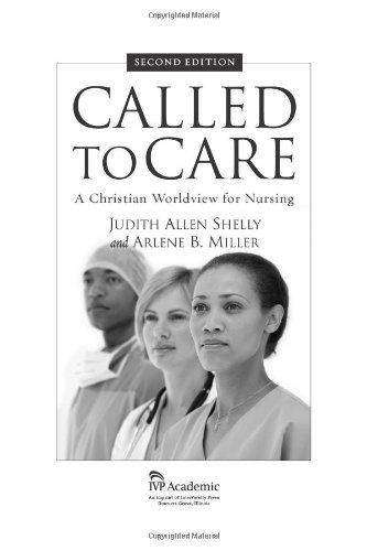 Cover for Judith Allen Shelly · Called to Care: A Christian Worldview for Nursing (Paperback Book) [2nd edition] (2006)