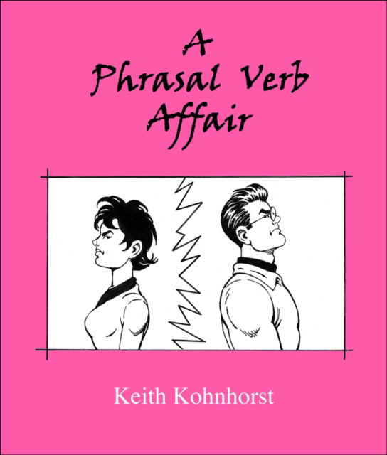 Cover for Keith Kohnhorst · A Phrasal Verb Affair (Paperback Book) (2003)