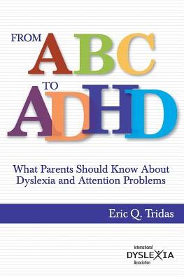 Cover for Eric Q Tridas · From ABC to ADHD (Paperback Book) (2007)