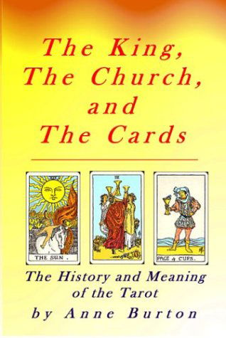 Cover for Anne Burton · The King, the Church and the Cards (Pocketbok) (2004)