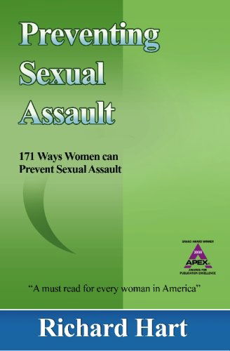 Cover for Richard Hart · Preventing Sexual Assault: 171 Ways Women Can Prevent Sexual Assault (Pocketbok) [0002- edition] (2008)