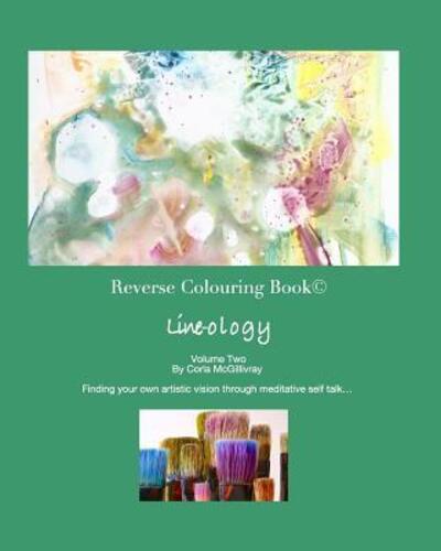 Cover for Corla McGillivray · Reverse Colouring Book (c) (Paperback Book) (2016)