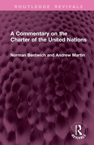 Cover for Norman Bentwich · A Commentary on the Charter of the United Nations - Routledge Revivals (Gebundenes Buch) (2024)