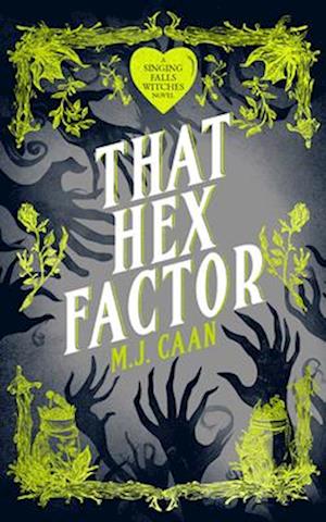 Cover for M J Caan · That Hex Factor - Singing Falls Witches (Paperback Book) (2025)