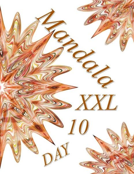 Cover for The Art of You · Mandala DAY XXL 10 (Pocketbok) (2019)