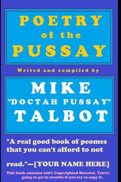 Cover for Mike &quot;doctah Pussay&quot; Talbot · Poetry of the Pussay (Paperback Book) (2019)