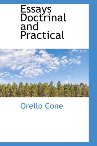 Cover for Orello Cone · Essays Doctrinal and Practical (Paperback Bog) (2009)