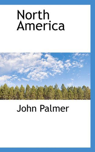 Cover for John Palmer · North America (Hardcover Book) (2009)