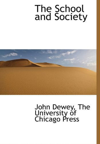 Cover for John Dewey · The School and Society (Hardcover Book) (2010)