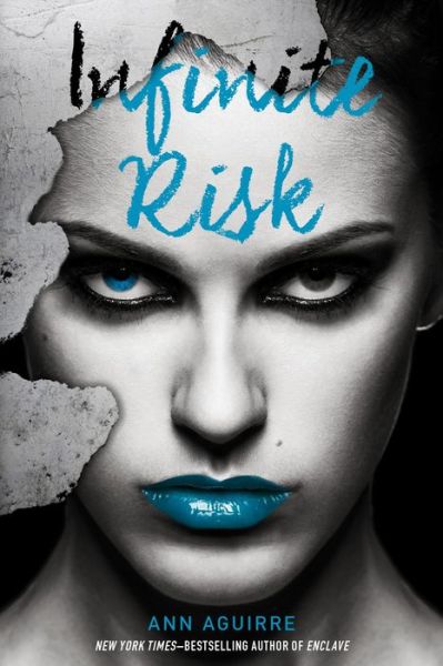 Cover for Ann Aguirre · Infinite Risk - The Immortal Game (Hardcover Book) (2016)