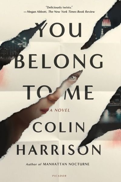 Cover for Colin Harrison · You Belong to Me A Novel (Paperback Book) (2018)