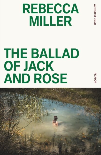 Cover for Rebecca Miller · The Ballad of Jack and Rose (Paperback Bog) (2024)