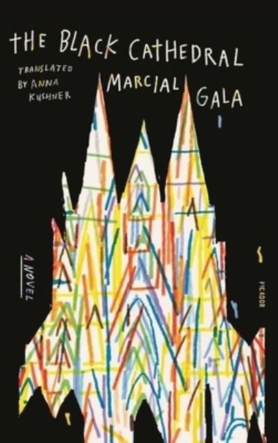 Cover for Marcial Gala · The Black Cathedral: A Novel (Paperback Book) (2021)