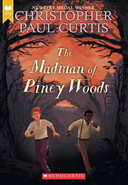 Cover for Christopher Paul Curtis · The Madman of Piney Woods (Scholastic Gold) (Paperback Book) (2019)