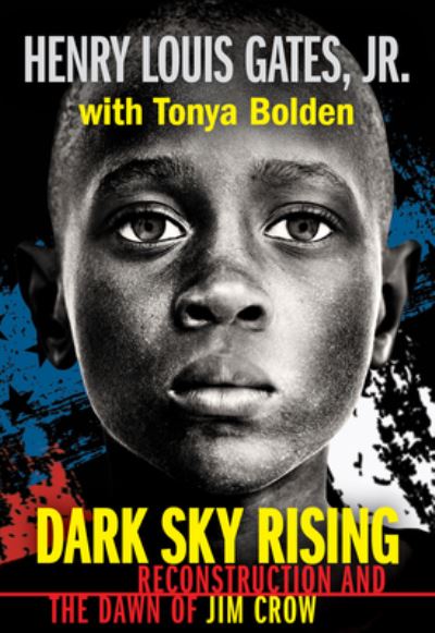 Cover for Henry Louis Gates Jr. · Dark Sky Rising (Book) (2020)