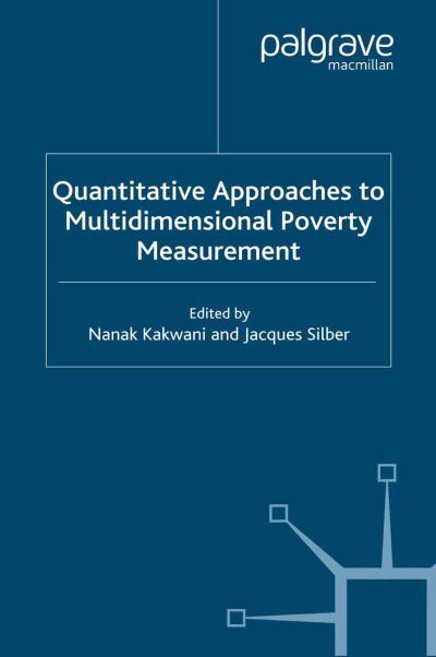 Quantitative Approaches to Multidimensional Poverty Measurement (Paperback Book) [1st ed. 2008 edition] (2008)