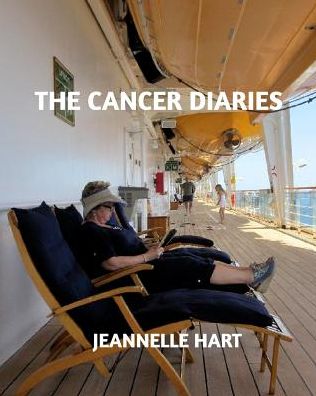 Cover for Jeannelle Hart · The Cancer Diaries (Paperback Book) (2015)