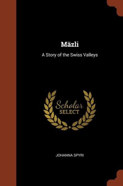 Cover for Johanna Spyri · Mazli (Paperback Book) (2017)