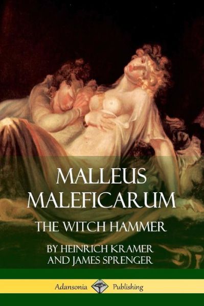 Cover for James Sprenger · Malleus Maleficarum (Paperback Book) (2018)