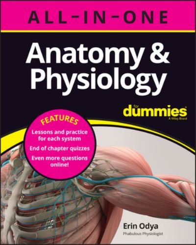 Anatomy & Physiology All-in-One For Dummies (+ Chapter Quizzes Online) - Odya - Bøger - John Wiley & Sons Inc - 9781394153657 - March 28, 2023