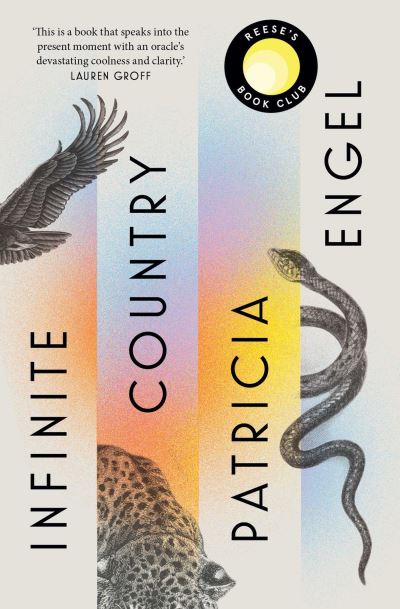 Cover for Patricia Engel · Infinite Country: A Reese Witherspoon Book Club Pick (Paperback Book) (2022)