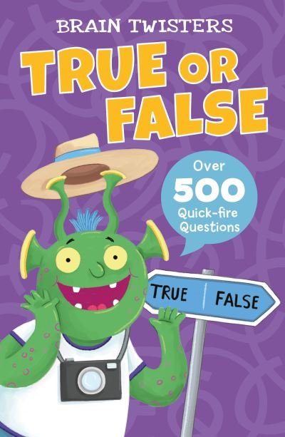 Cover for Ivy Finnegan · Brain Twisters: True or False: Over 500 Quick-Fire Questions - Brain Twisters (Paperback Bog) (2022)