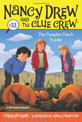 Cover for Carolyn Keene · The Pumpkin Patch Puzzle (Nancy Drew and the Clue Crew) (Taschenbuch) [Original edition] (2012)
