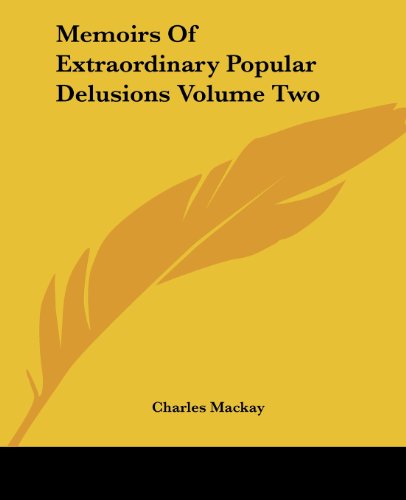 Cover for Charles Mackay · Memoirs of Extraordinary Popular Delusions Volume Two (Paperback Book) (2004)