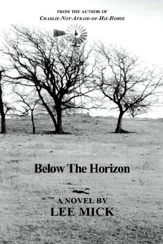 Lee Mick · Below the Horizon (Hardcover Book) (2005)