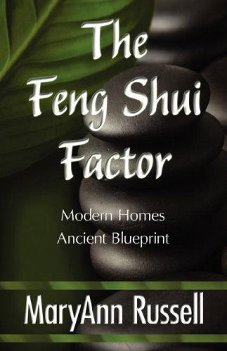 Cover for Maryann Russell · The Feng Shui Factor; Modern Homes, Ancient Blueprint (Taschenbuch) (2007)