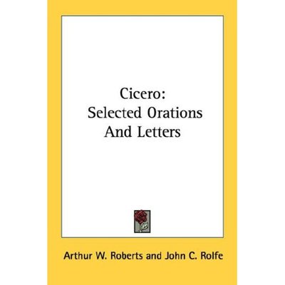 Cover for Arthur W Roberts · Cicero: Selected Orations and Letters (Paperback Book) (2006)