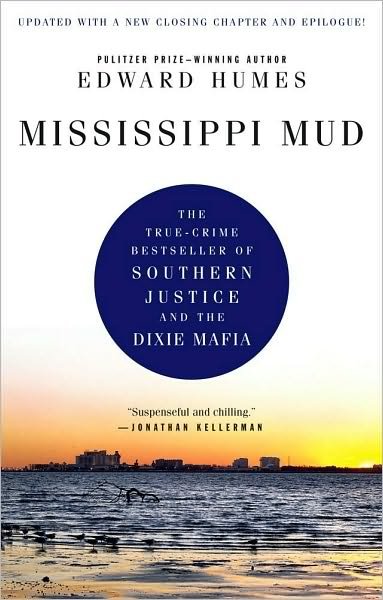 Cover for Edward Humes · Mississippi Mud (Paperback Book) (2010)