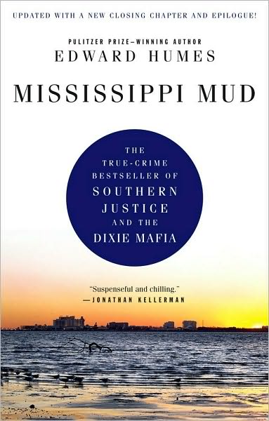 Cover for Edward Humes · Mississippi Mud (Paperback Book) (2010)