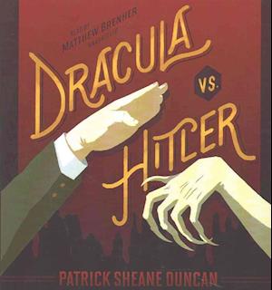 Cover for Patrick Sheane Duncan · Dracula vs. Hitler (CD) (2016)