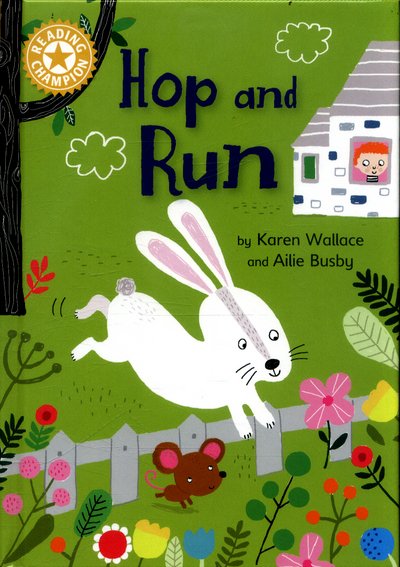 Cover for Karen Wallace · Reading Champion: Hop and Run: Independent Reading Yellow 3 - Reading Champion (Gebundenes Buch) [Illustrated edition] (2017)