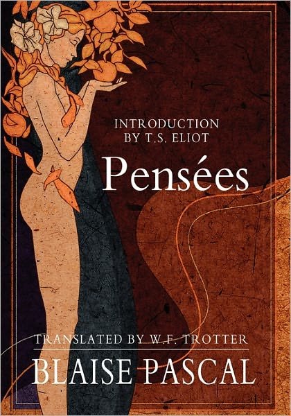 Pensees - Blaise Pascal - Books - CreateSpace Independent Publishing Platf - 9781461048657 - April 6, 2011
