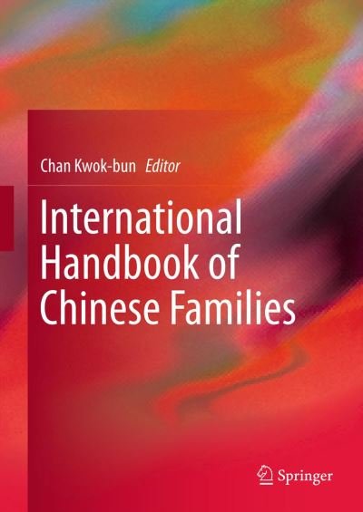 Cover for Chan Kwok-bun · International Handbook of Chinese Families (Innbunden bok) (2012)