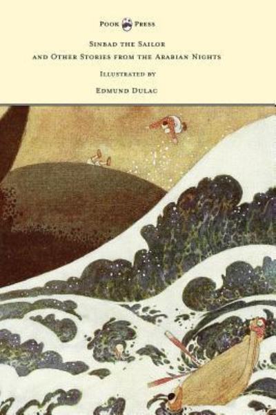 Cover for Laurence Housman · Sinbad the Sailor and Other Stories from the Arabian Nights - Illustrated by Edmund Dulac (Hardcover Book) (2017)