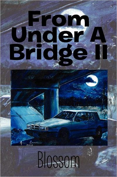 Cover for Blossom · From Under a Bridge II (Paperback Book) (2012)