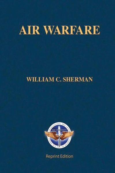 Cover for Wiliam C Sherman · Air Warfare (Paperback Book) (2012)