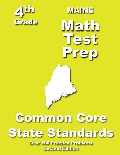 Cover for Teachers' Treasures · Maine 4th Grade Math Test Prep: Common Core Learning Standards (Paperback Book) (2013)