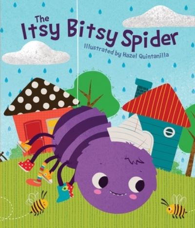 Cover for Hazel Quintanilla · Itsy Bitsy Spider (Book) (2018)