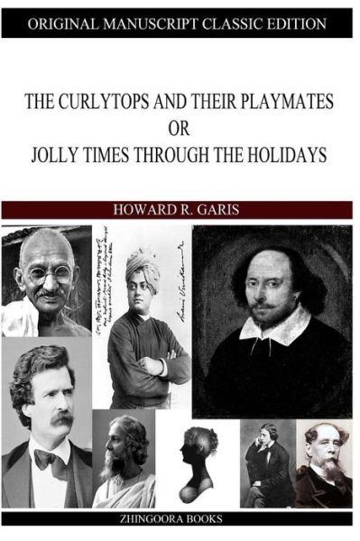 Cover for Howard R Garis · The Curlytops and Their Playmates (Paperback Book) (2013)