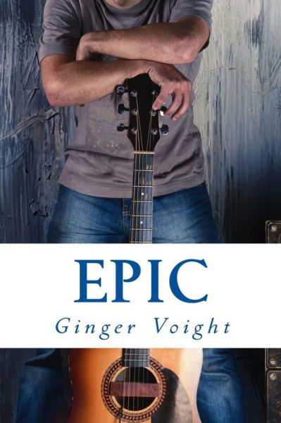 Cover for Ginger Voight · Epic (Taschenbuch) (2013)