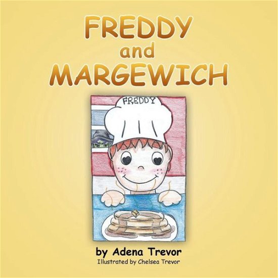 Cover for Adena Trevor · Freddy and Margewich (Paperback Book) (2014)