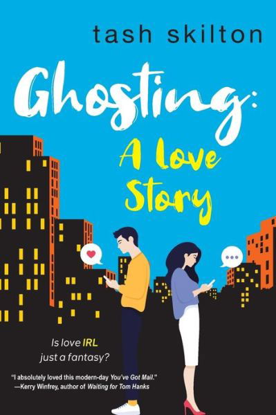 Cover for Tash Skilton · Ghosting: A Witty, Heartfelt, &amp; Modern Love Story (Pocketbok) (2020)